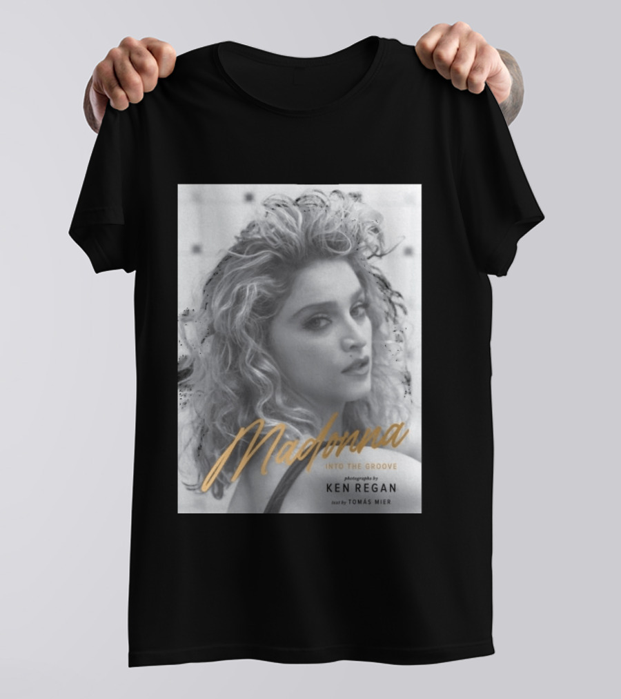 Madonna Into The Groove Photography By Ken Regan Text By Tomás Mier T-Shirt