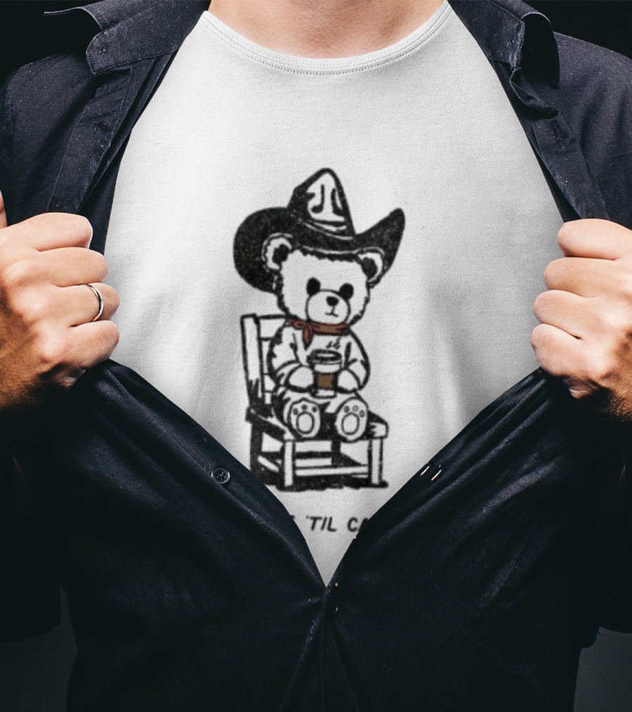 Dangerous 'Til Caffeinated Cowboy Bear Coffee Lover With Hat And Scarf T-Shirt
