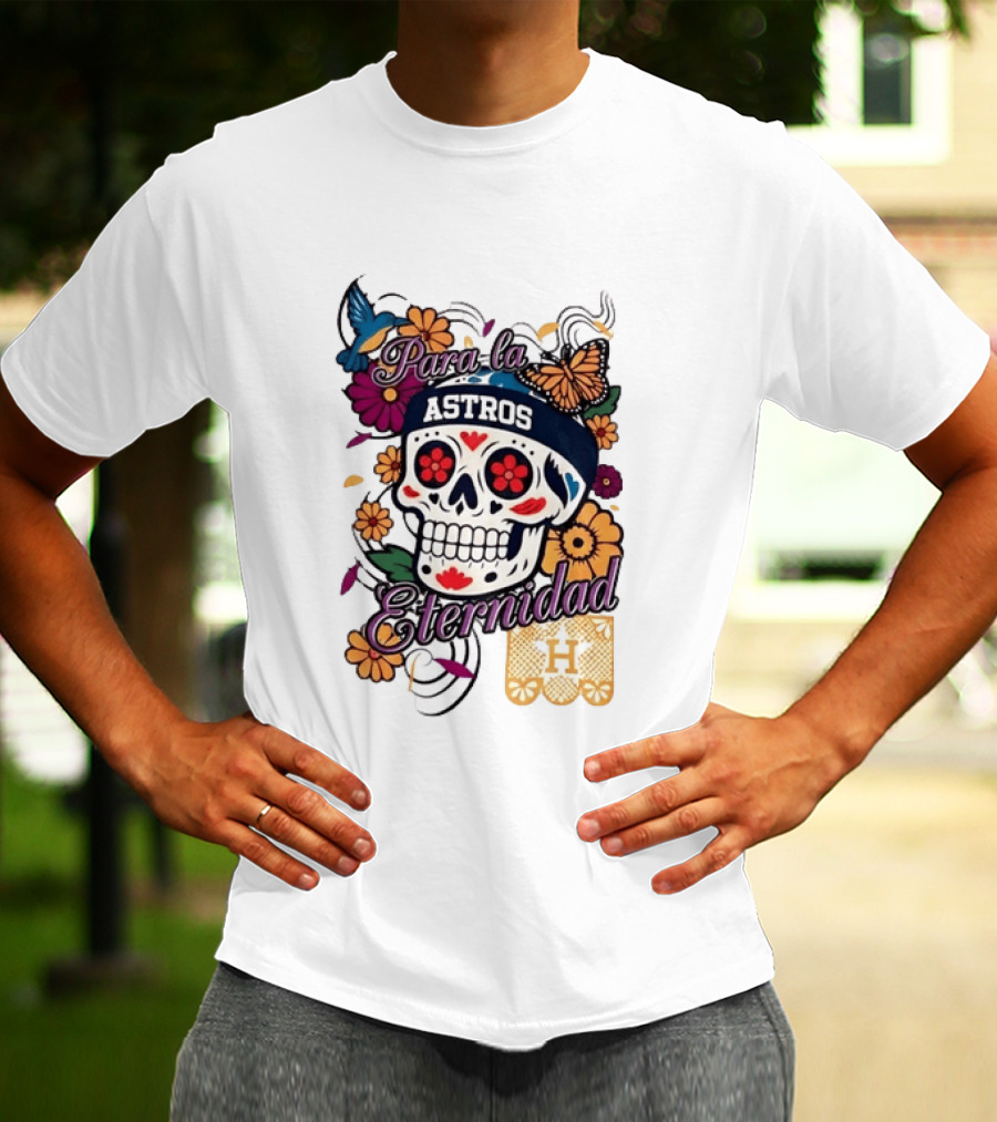 Houston Astros Para La Eternidad Sugar Skull Día De Los Muertos T-Shirt