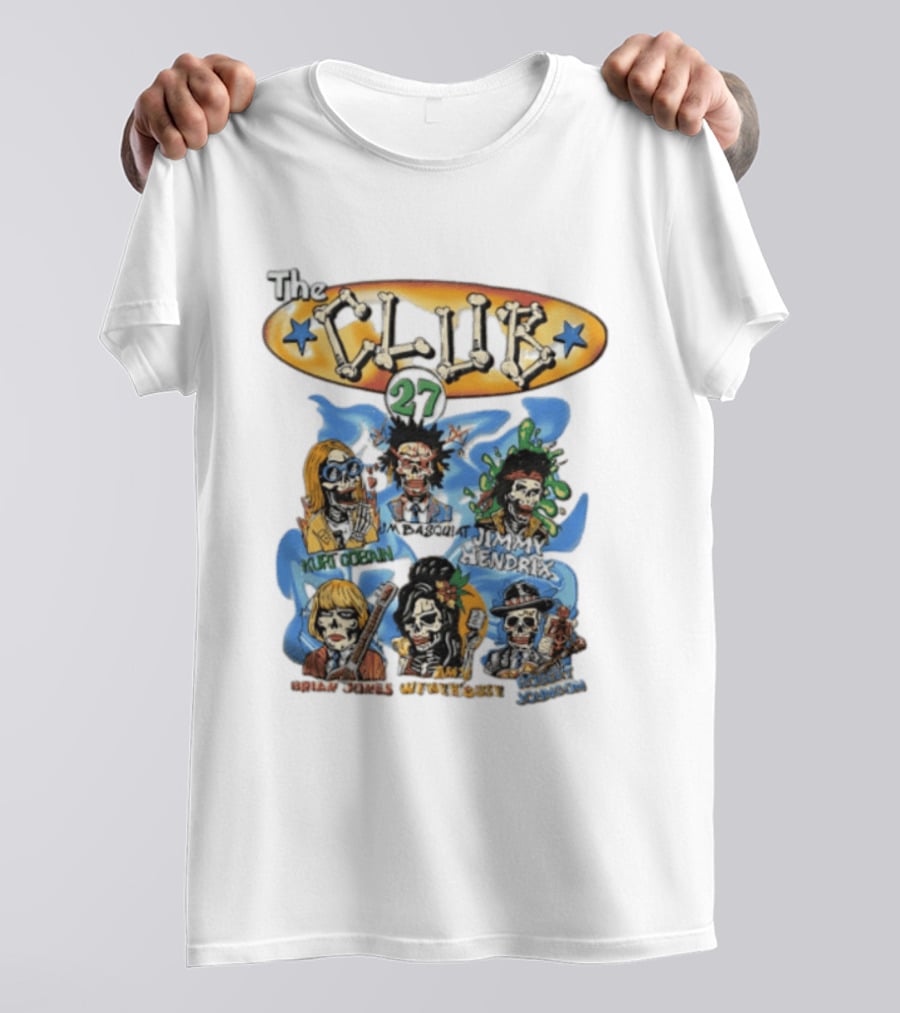 The Club 27 Kurt Cobain Basquiat Jimi Hendrix Brian Jones Amy Winehouse Robert Johnson T-Shirt