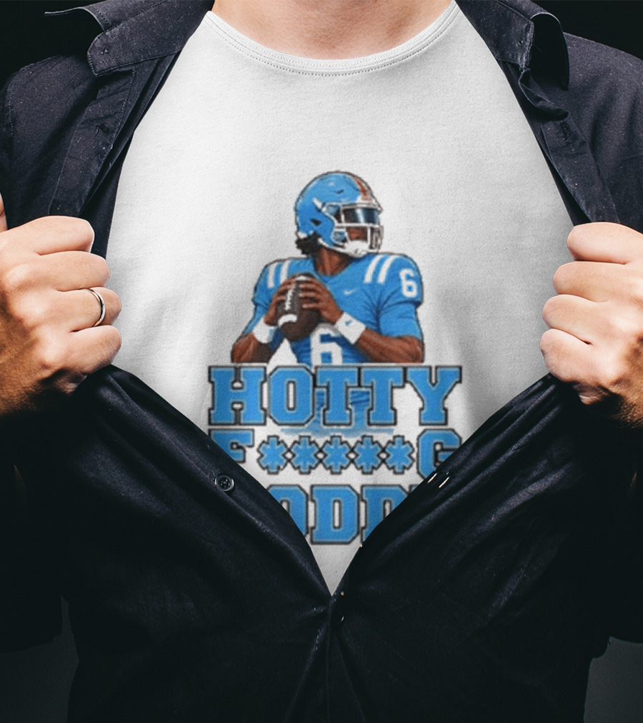 Hotty F<strong></strong>*g Toddy Ole Miss Rebels Football Number 6 T-Shirt