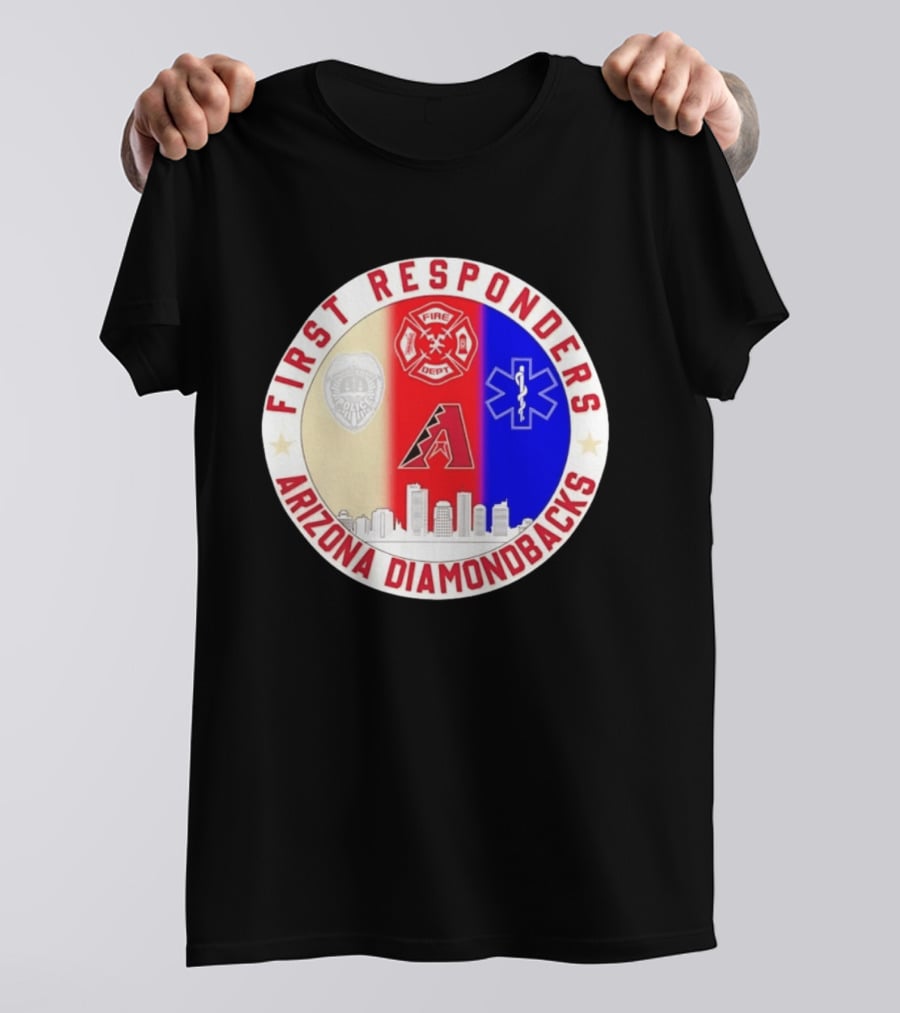 Arizona Diamondbacks First Responders Police Fire Dept EMT Appreciation T-Shirt