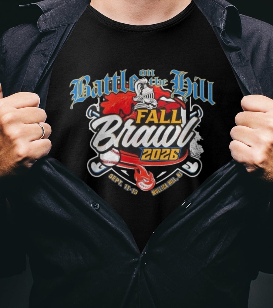 Battle On The Hill Fall Brawl 2026 Tournament Mullica Hill Sept 11 13 T-Shirt