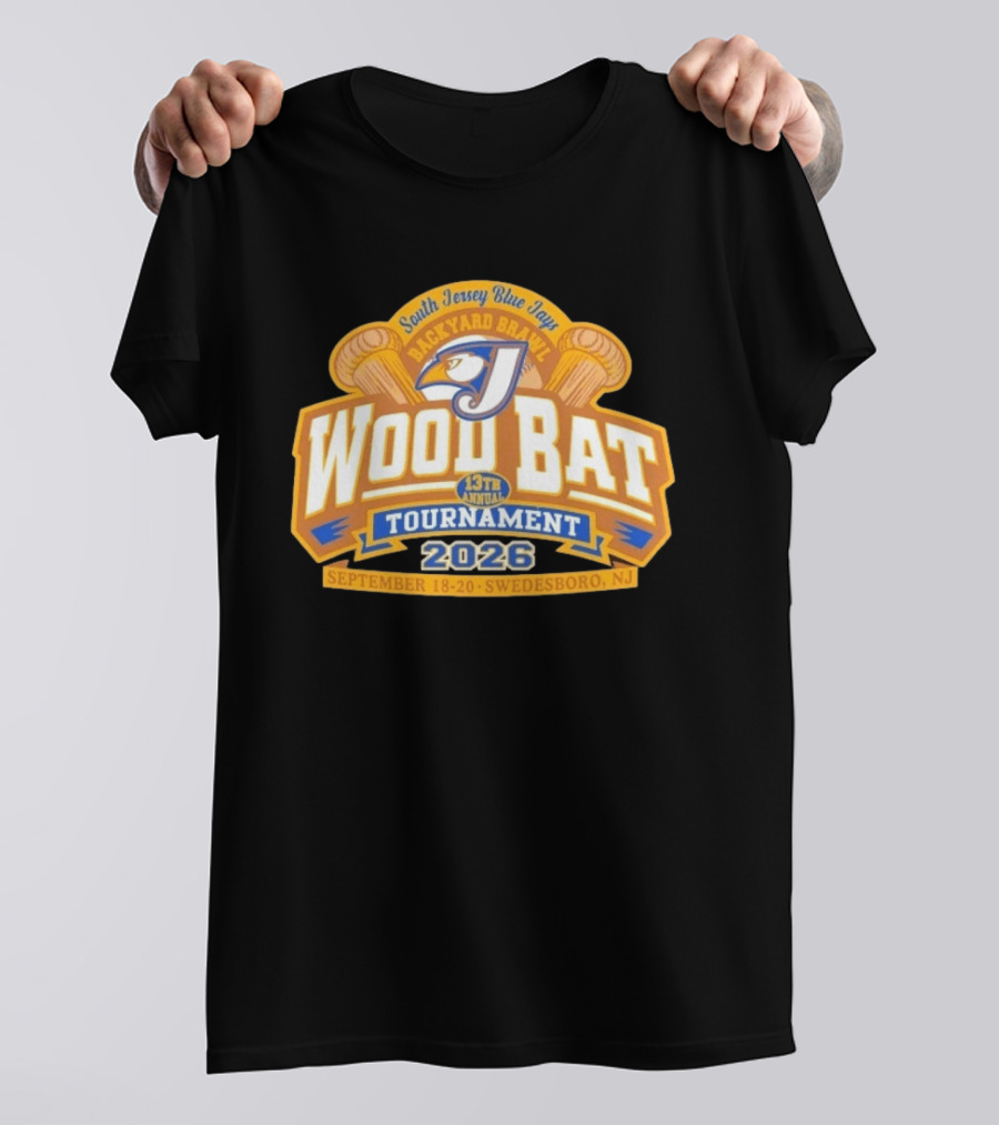 South Jersey Blue Jays Backyard Brawl Wood Bat Tournament 2026 Swedesboro NJ September 18 20 T-Shirt