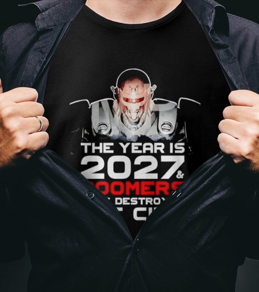 2027 Boomers Have Destroyed The City Robot T-Shirt