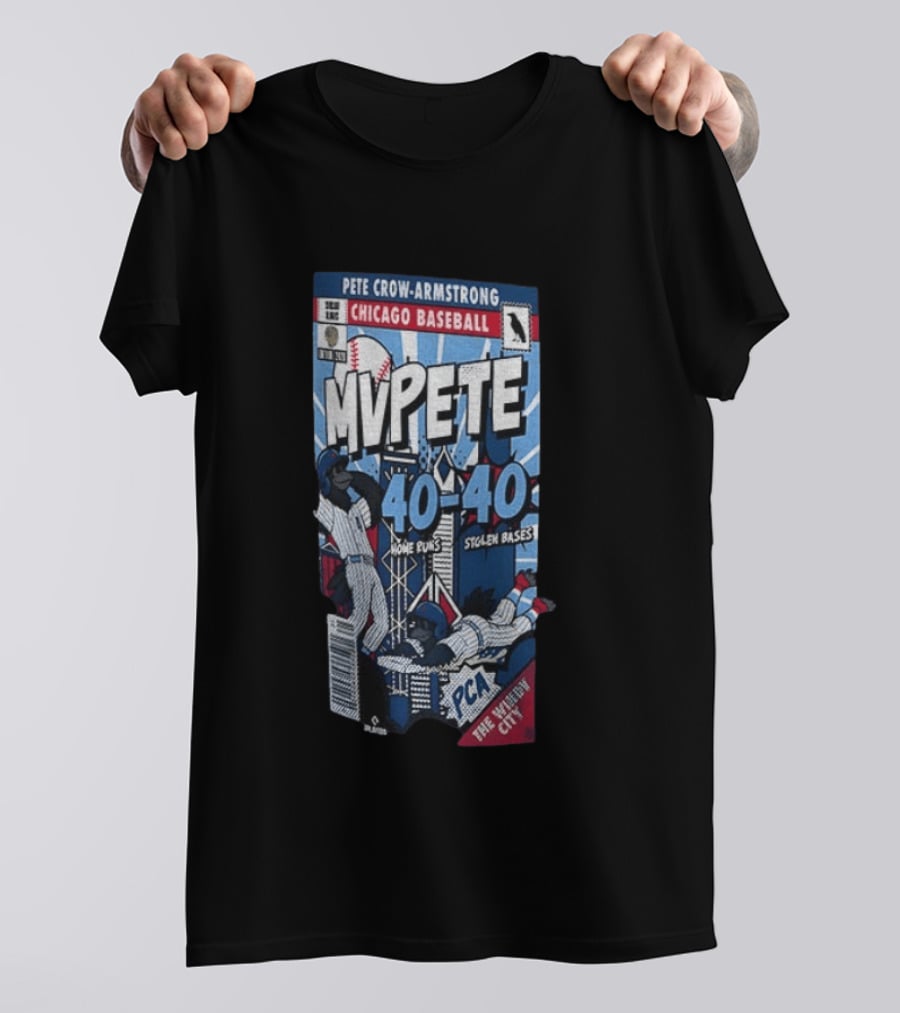 Chicago Cubs MVPete Pete Crow Armstrong 40 Home Runs 40 Stolen Bases Comic The Windy City T-Shirt