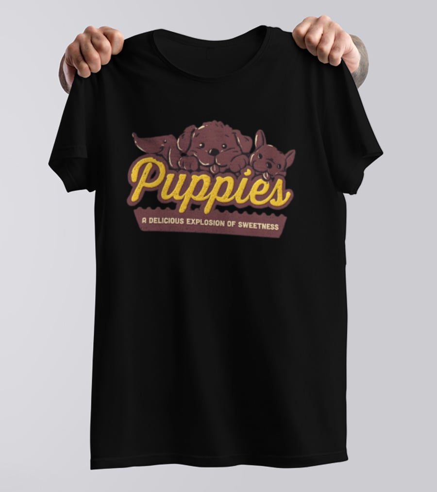 Puppies A Delicious Explosion Of Sweetness Three Dogs Cute T-Shirt