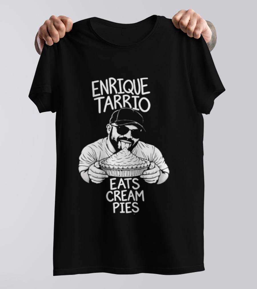 Enrique Tarrio Eats Cream Pies Satire T-Shirt