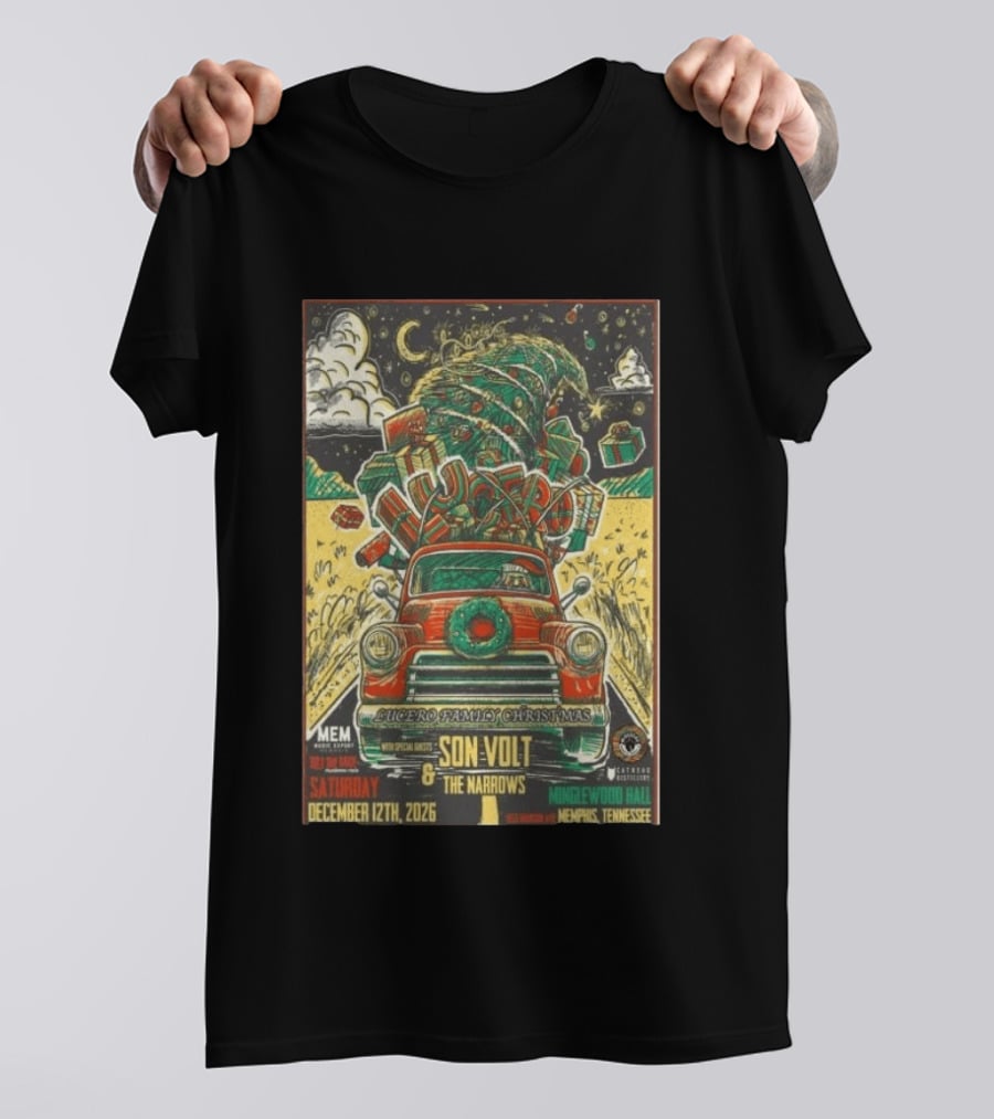 Lucero Family Christmas Concert Memphis Minglewood Hall December 12 2026 Featuring Son Volt And The Narrows Holiday Bash T-Shirt