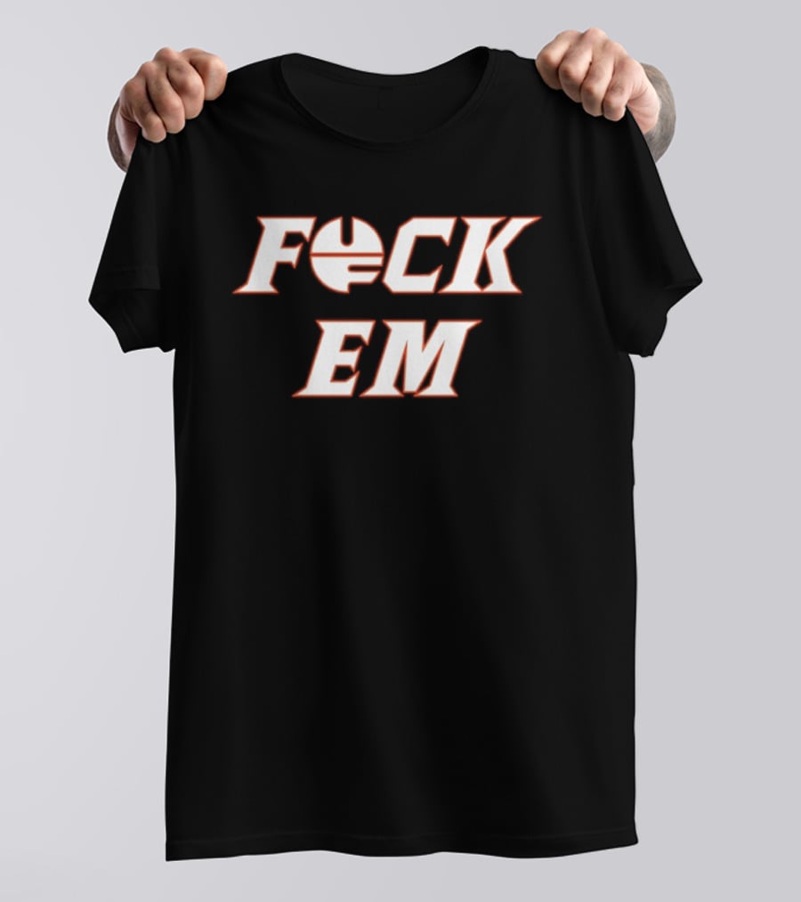 F*CK EM Sports Sports Themed Clothing T-Shirt