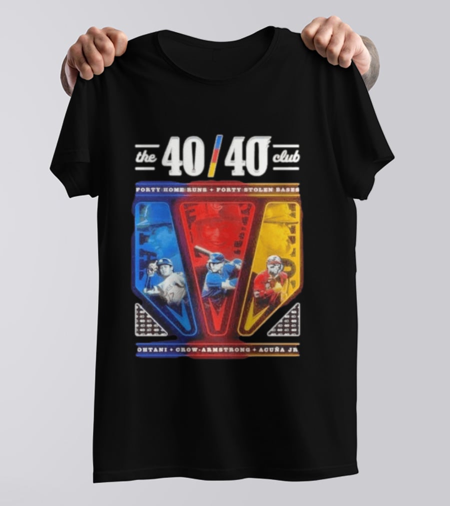 The 40 40 Club Forty Home Runs Forty Stolen Bases Ohtani Crow Armstrong Acuña Jr T-Shirt