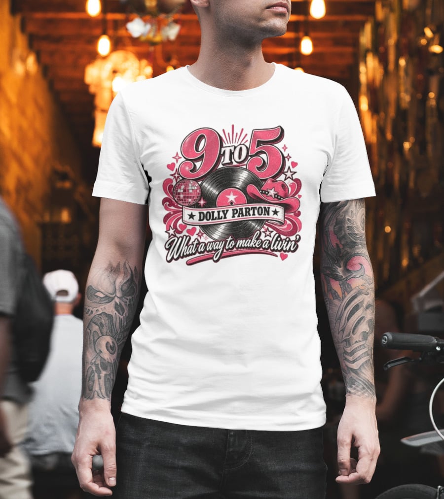 9 To 5 Dolly Parton What A Way To Make A Livin' Disco Cowgirl Hat Vinyl Record T-Shirt