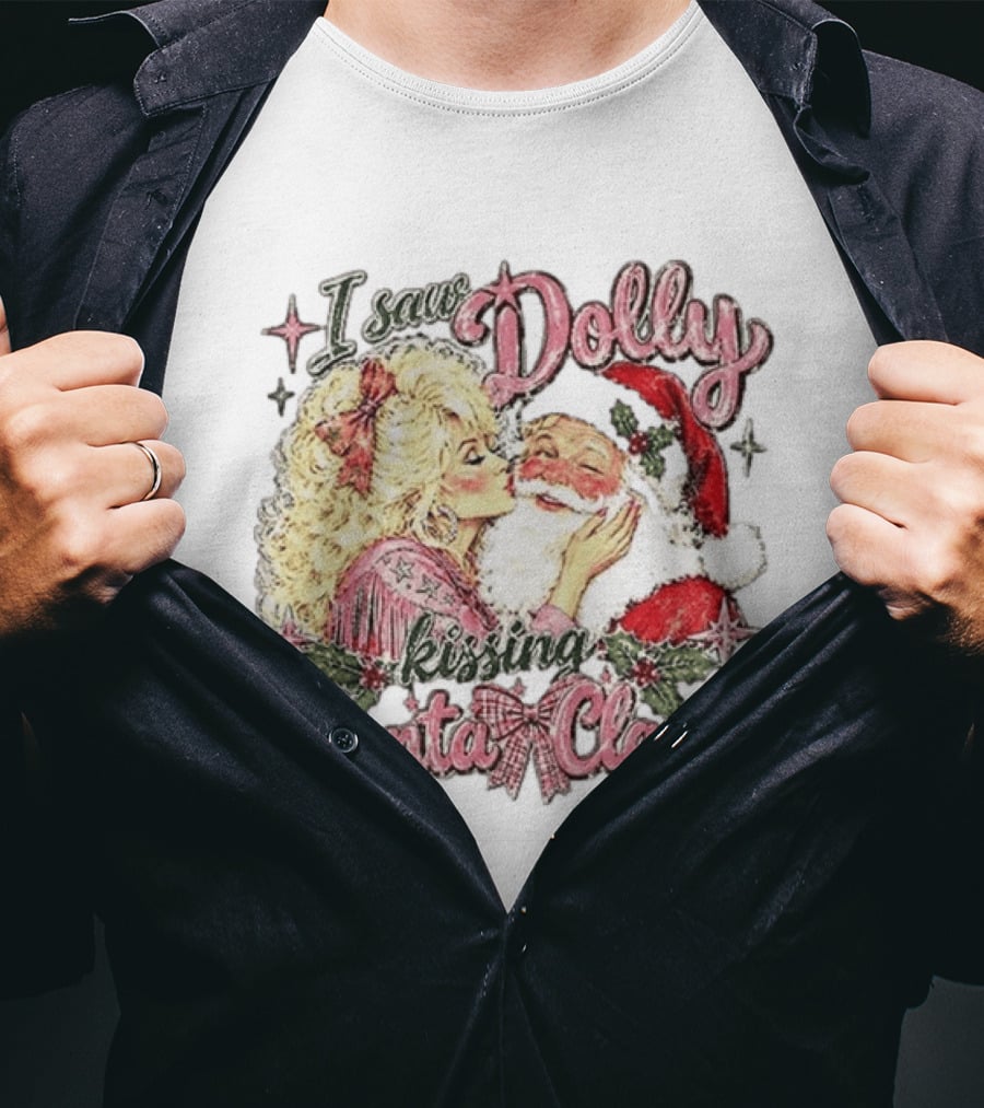 I Saw Dolly Kissing Santa Clause Christmas T-Shirt