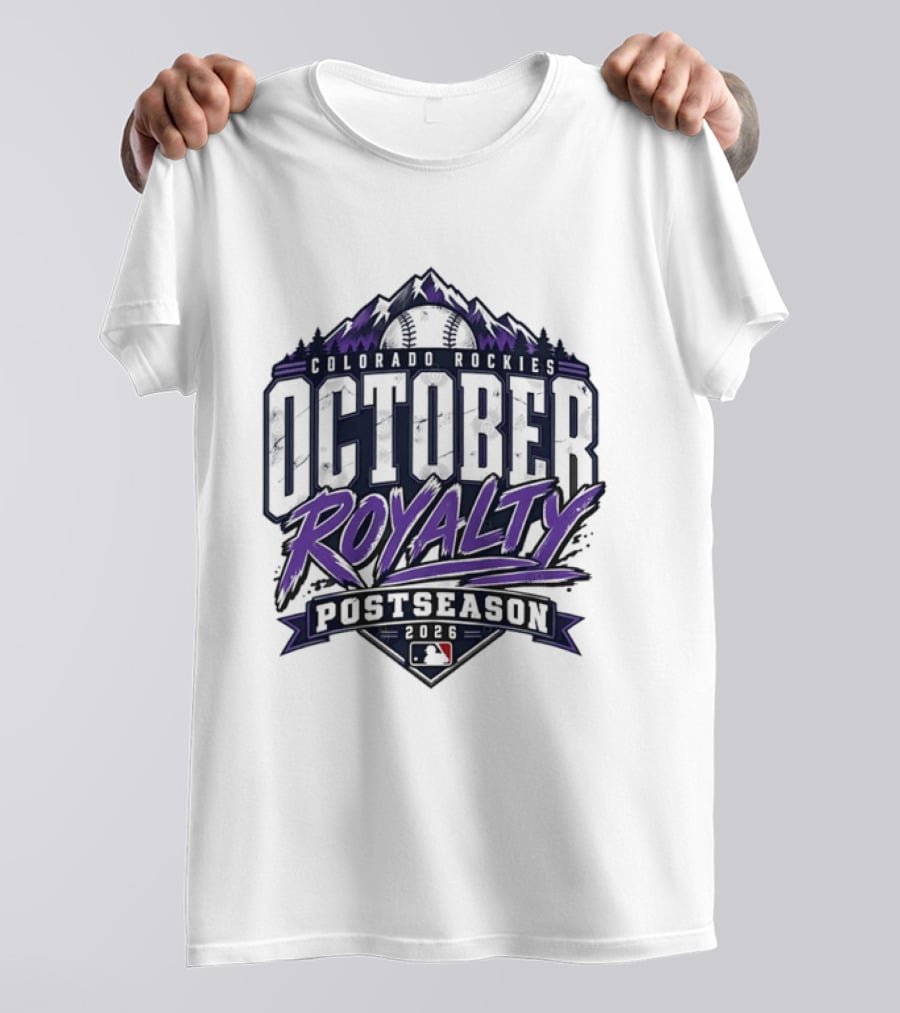 Colorado Rockies October Royalty Postseason Baseball 2026 T-Shirt