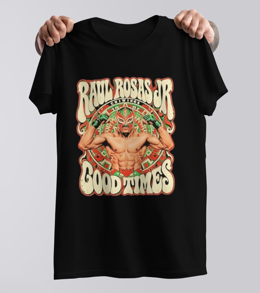 Raul Rosas Jr Chiwings Good Times UFC T-Shirt