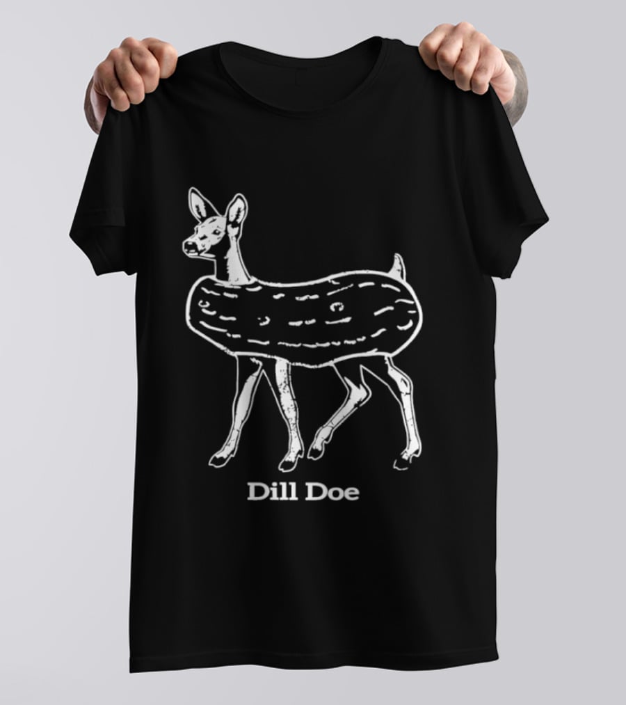 Dill Doe Deer Pickle Pun Animal Humor T-Shirt