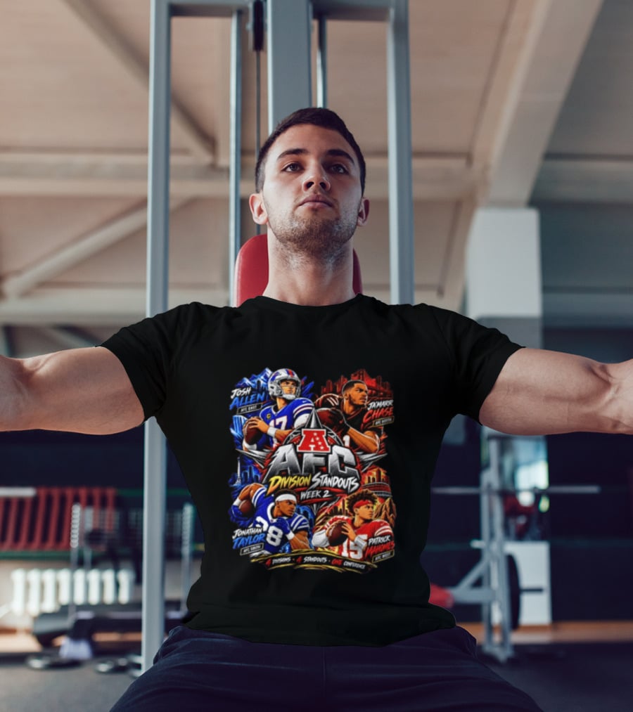 AFC Division Standouts Week 2 Josh Allen Ja'Marr Chase Jonathan Taylor Patrick Mahomes T-Shirt