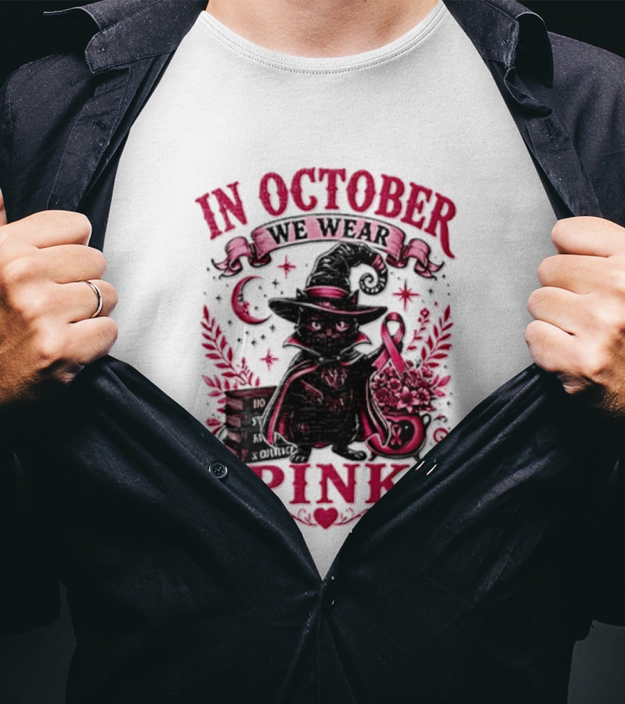 In October We Wear Pink Black Cat Witch Breast Cancer Awareness Month T-Shirt
