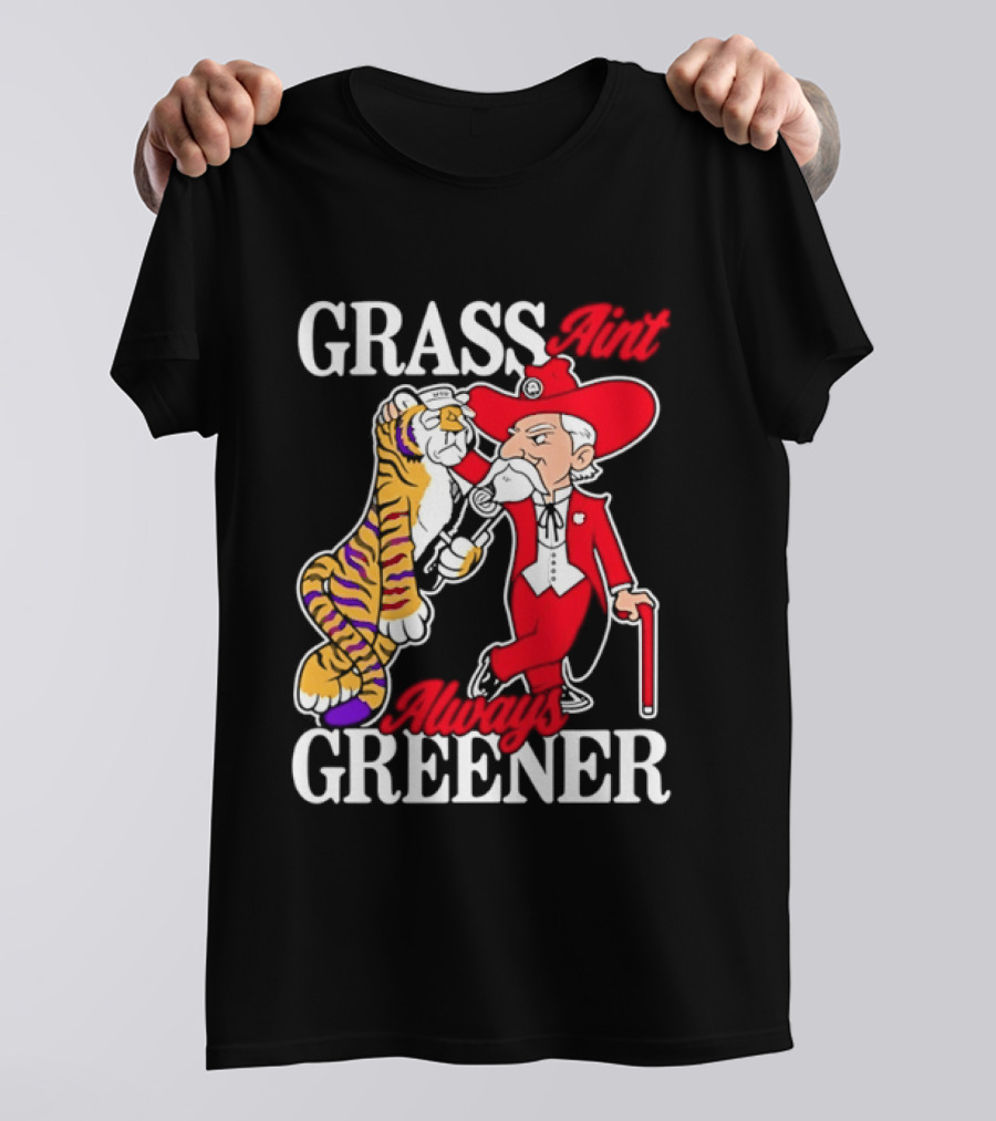 Grass Greener LSU Tigers Alabama Crimson Tide Rivalry T-Shirt