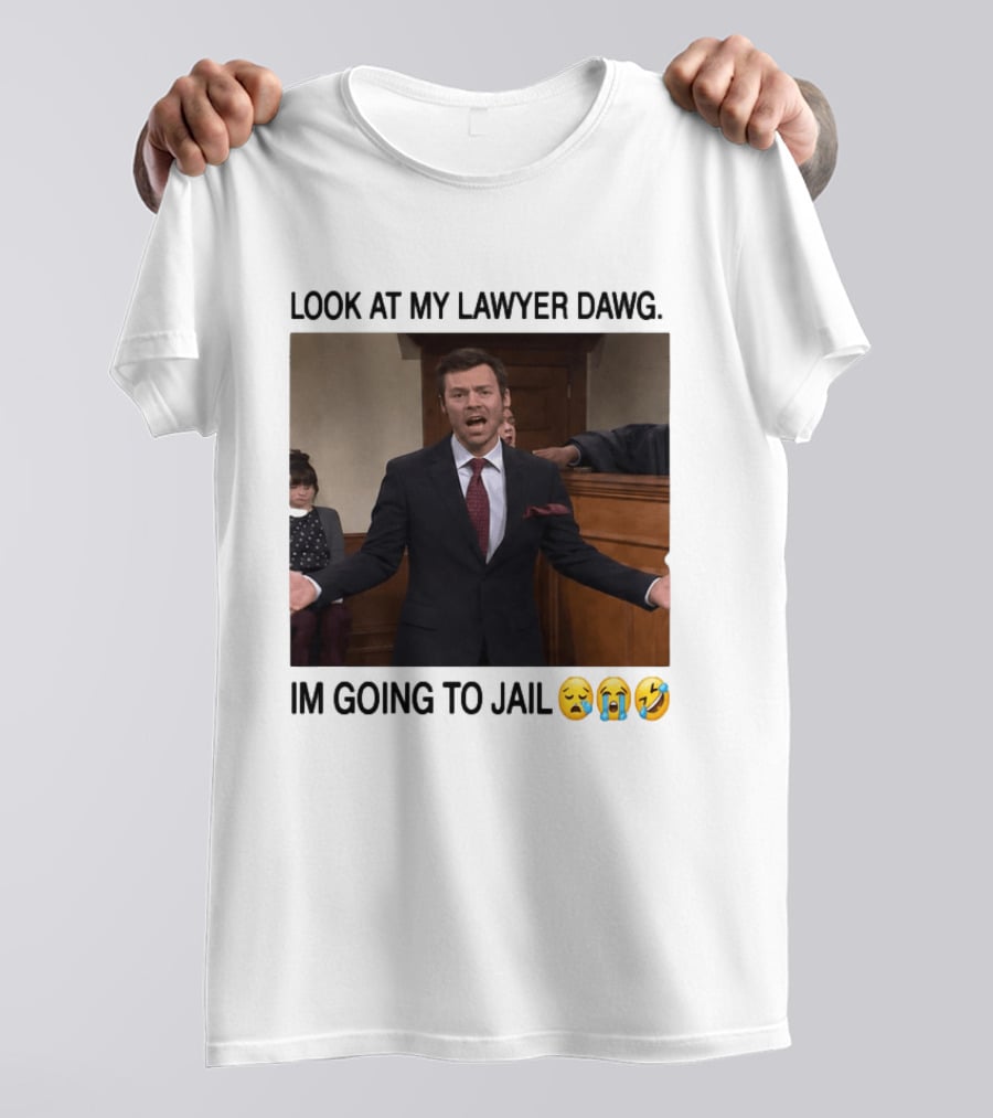 Look At My Lawyer Dawg I'm Going To Jail Crying Laughing Emojis T-Shirt
