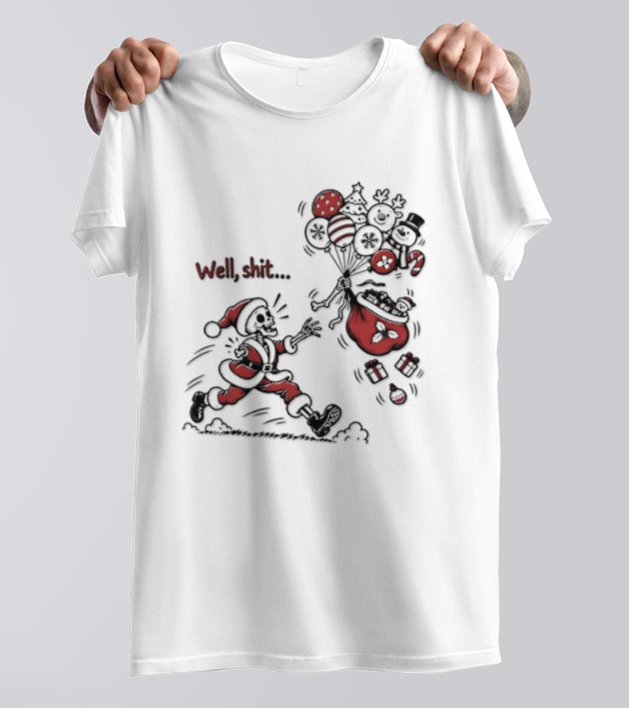 Skeleton Santa Well Shit Christmas Santa Chasing Sweets T-Shirt