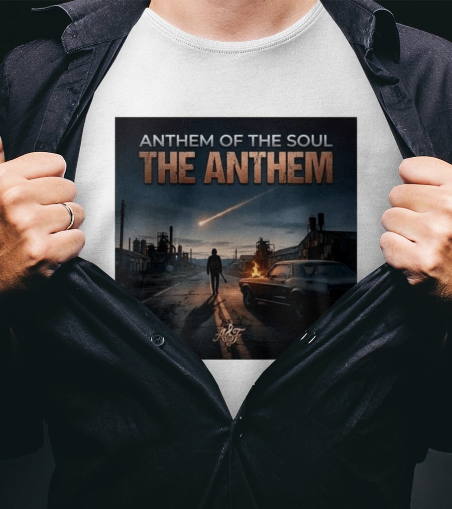 Anthem Of The Soul The Anthem Arena Rock T-Shirt