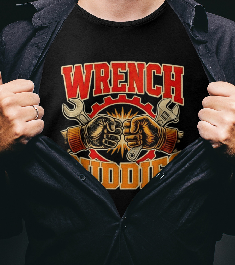 Wrench Buddies Fist Bump Mechanics Gear Tools T-Shirt