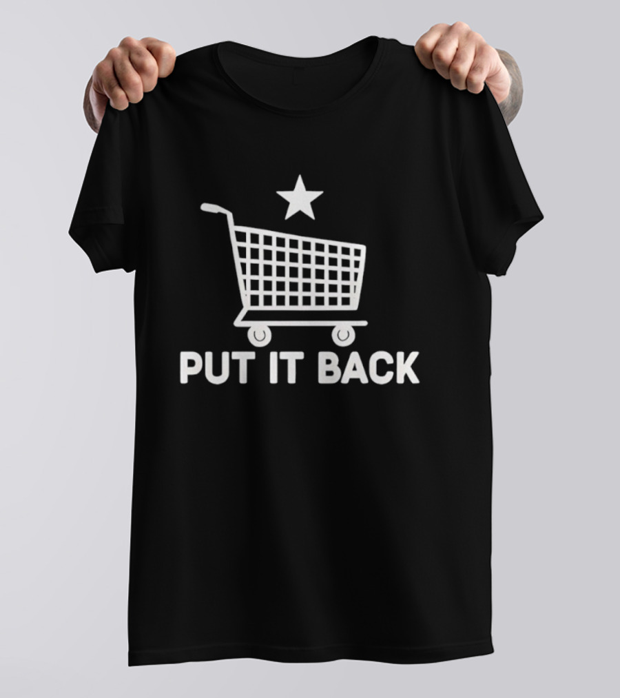 Put It Back Shopping Cart Star Symbol Grocery Store T-Shirt