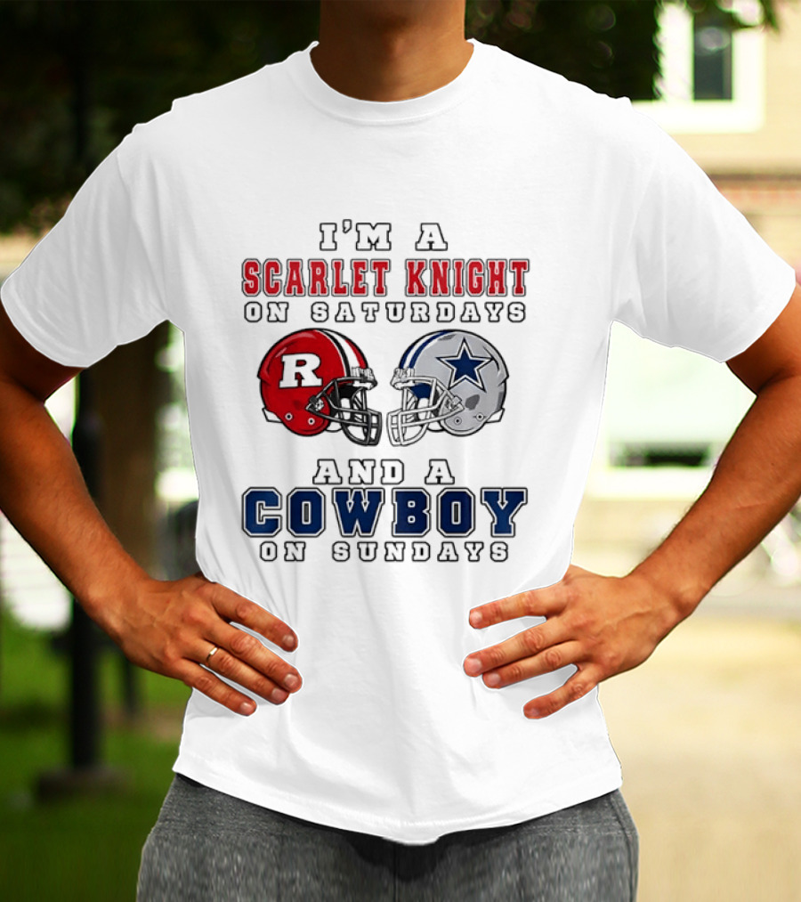 Rutgers Scarlet Knight On Saturdays Dallas Cowboy On Sundays T-Shirt