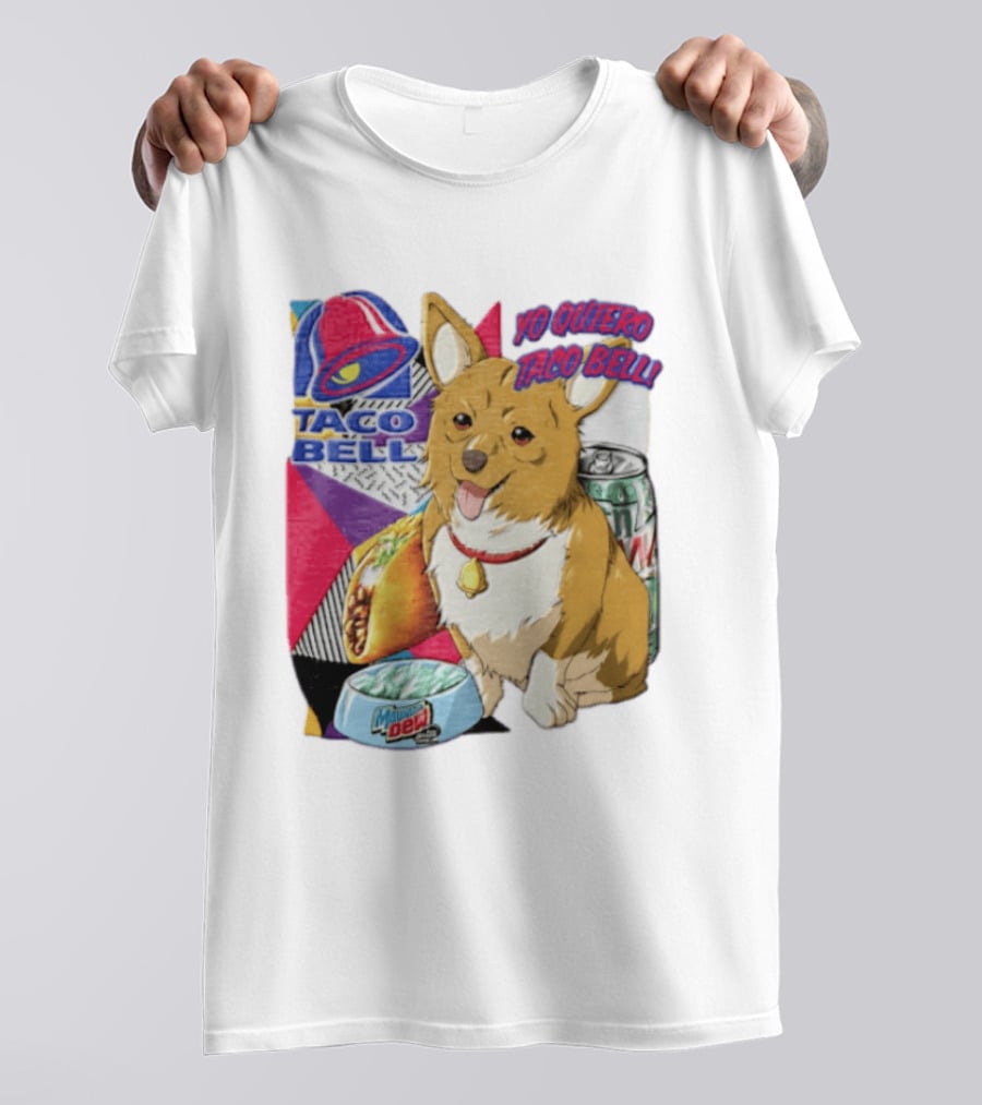 Taco Bell Yo Quiero Taco Bell Brown Corgi Dog Mountain Dew T-Shirt