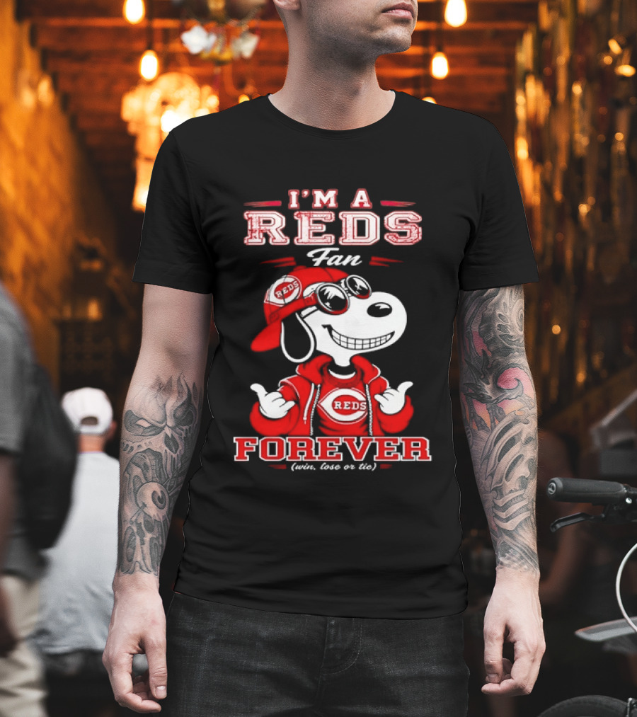 I'm A Reds Fan Forever With Snoopy Win Lose Or Tie T-Shirt