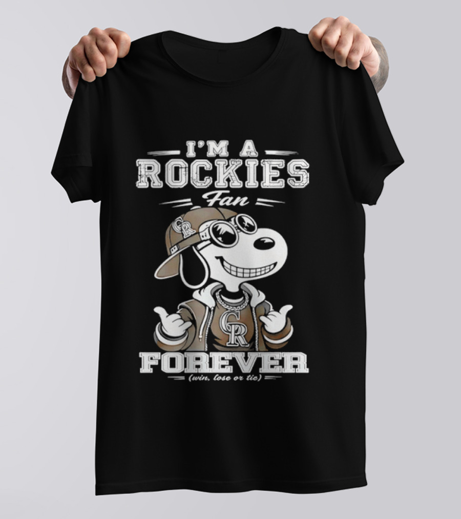 I'm A Rockies Fan Forever Snoopy Win Lose Or Tie T-Shirt
