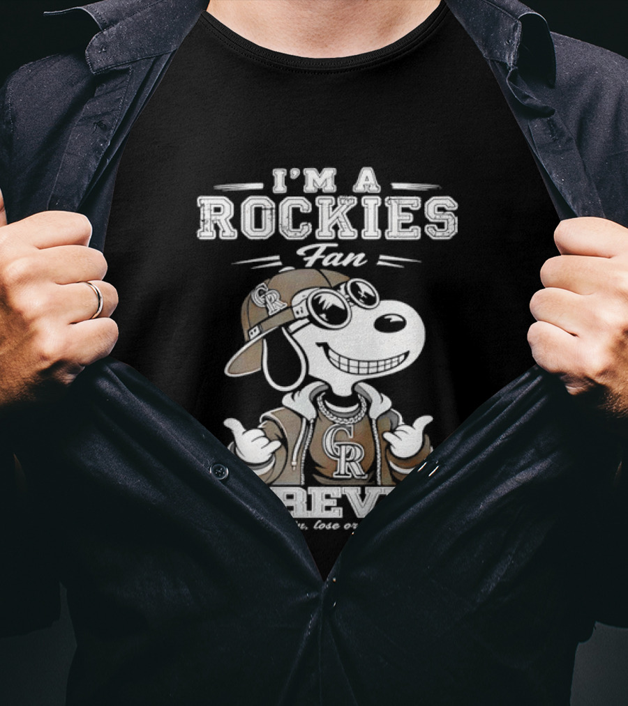 I'm A Rockies Fan Forever Snoopy Win Lose Or Tie T-Shirt