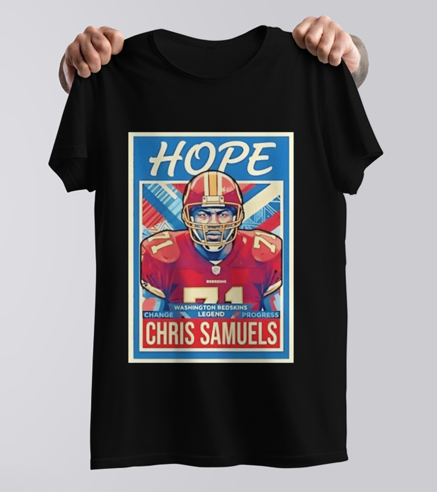 HOPE Chris Samuels Washington Redskins Legend Progress Change T-Shirt