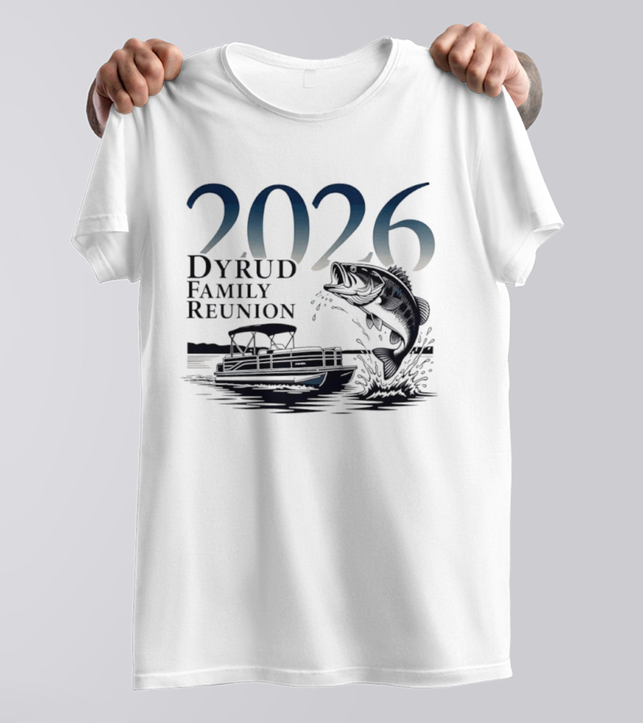 2026 Dyrud Family Reunion Fishing Trip Boat And Jumping Fish T-Shirt