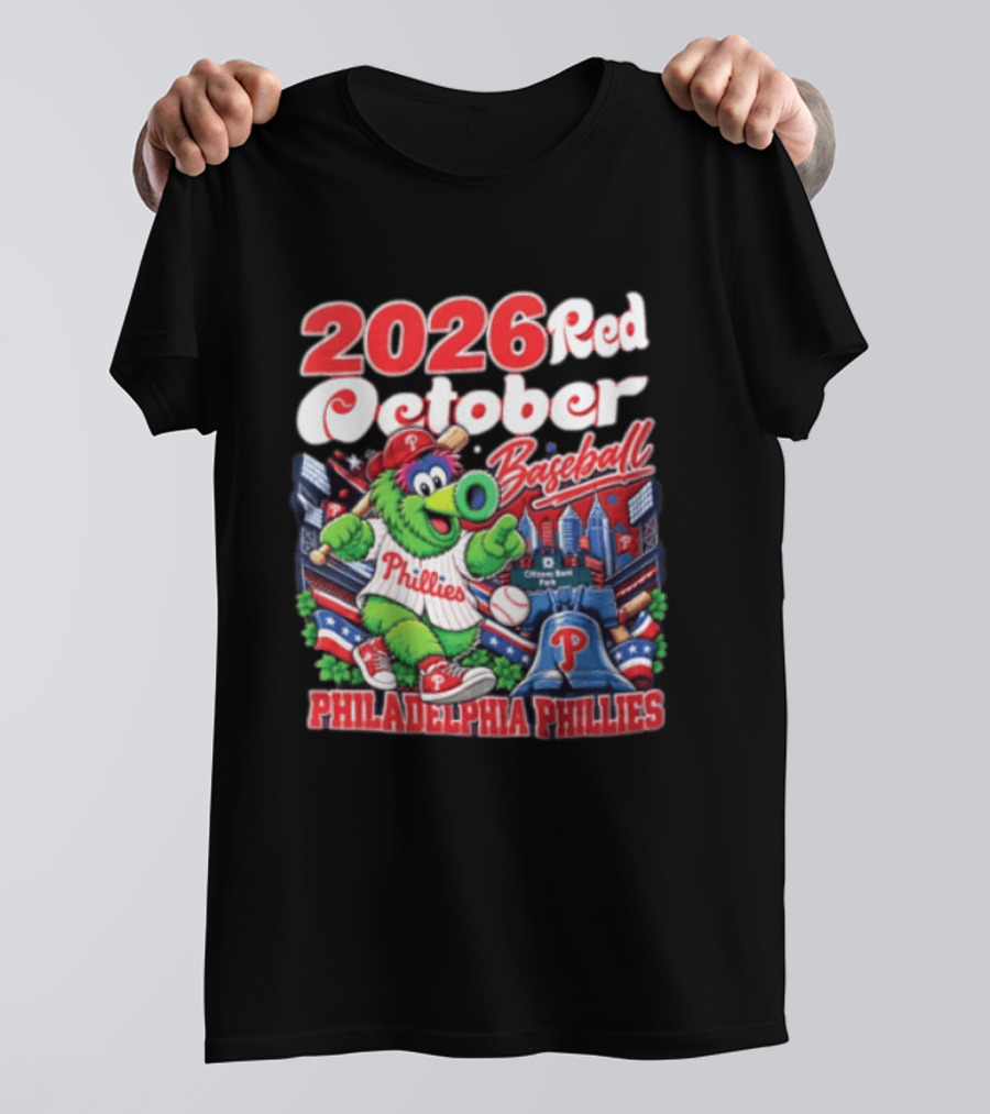 2026 Red October Baseball Philadelphia Phillies MLB Fanatic Phillies T-Shirt