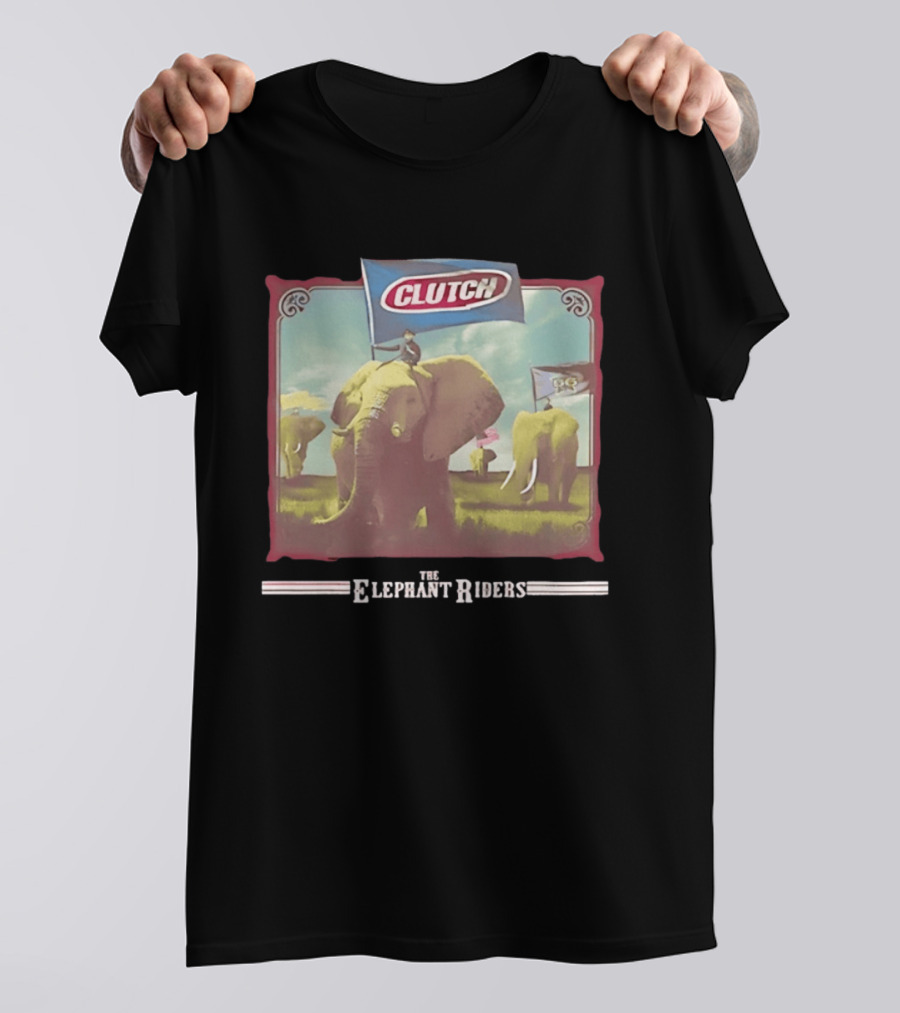 Clutch The Elephant Riders Alternative Metal Rock Music Elephant Banner T-Shirt