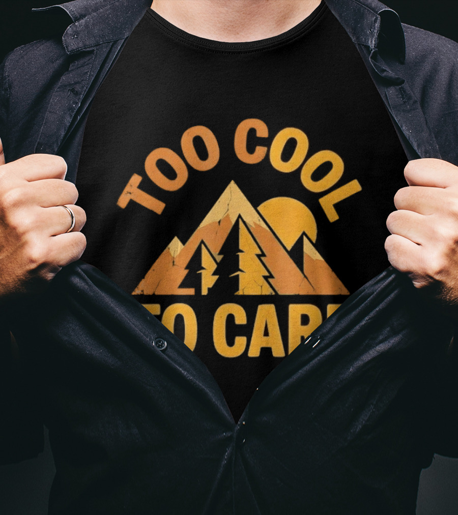 Too Cool To Care Distressed Mountain Sunset Landscape T-Shirt