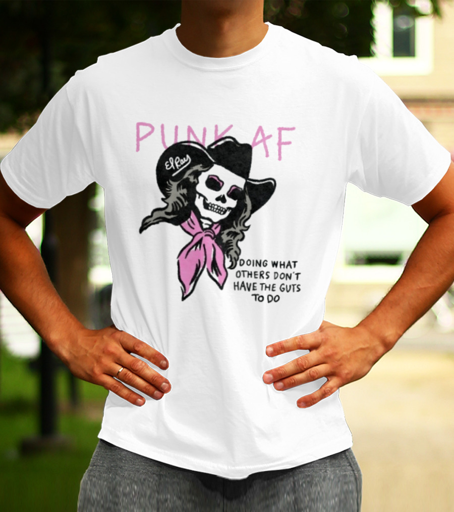 Punk AF Skeleton Cowboy Doing What Others Don't Have The Guts To Do T-Shirt