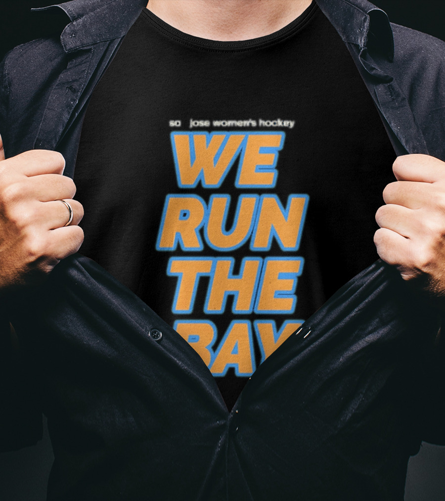 San Jose Sharks We Run The Bay T-Shirt