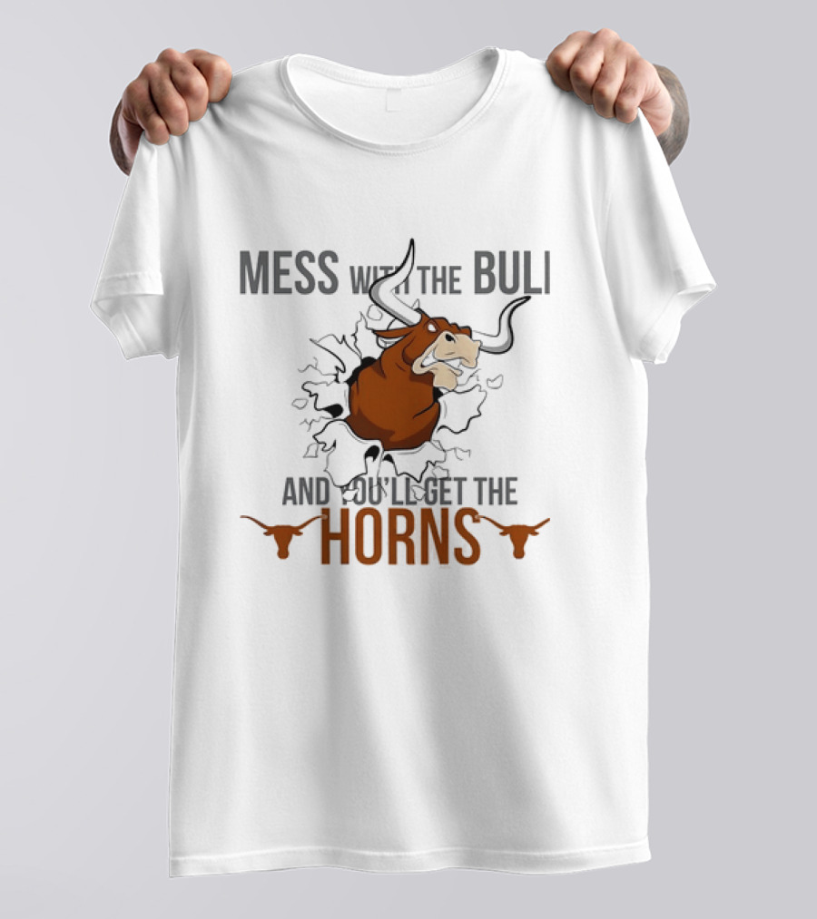Mess With The Bull And You'll Get The Horns Bull Breaking Through Wall T-Shirt