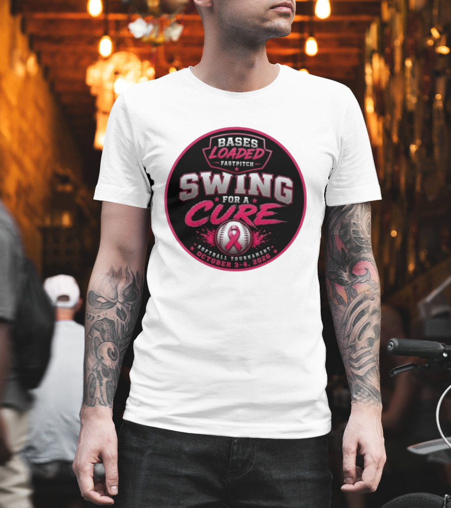 Bases Loaded Fastpitch Swing For A Cure Softball Tournament October 3 4 2026 T-Shirt