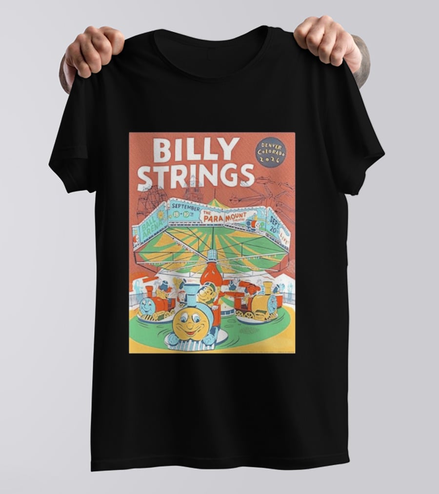 Billy Strings Denver Colorado 2026 Ball Arena Paramount Theatre September Concert Featuring Train Carousel Illustrations T-Shirt