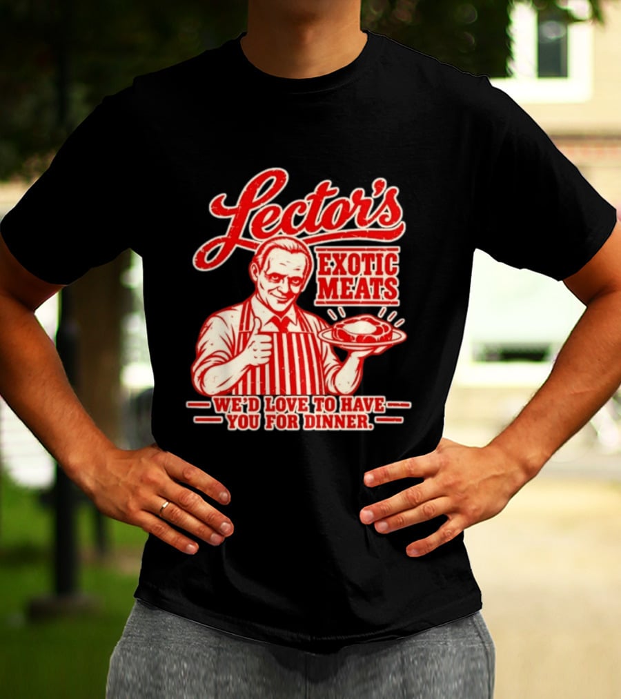 Lector's Exotic Meats We'd Love To Have You For Dinner Distressed T-Shirt
