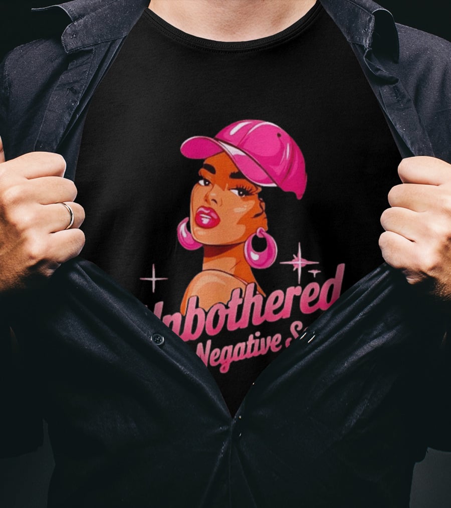 Unbothered By Negative Souls Pink Hat Positive Vibes T-Shirt
