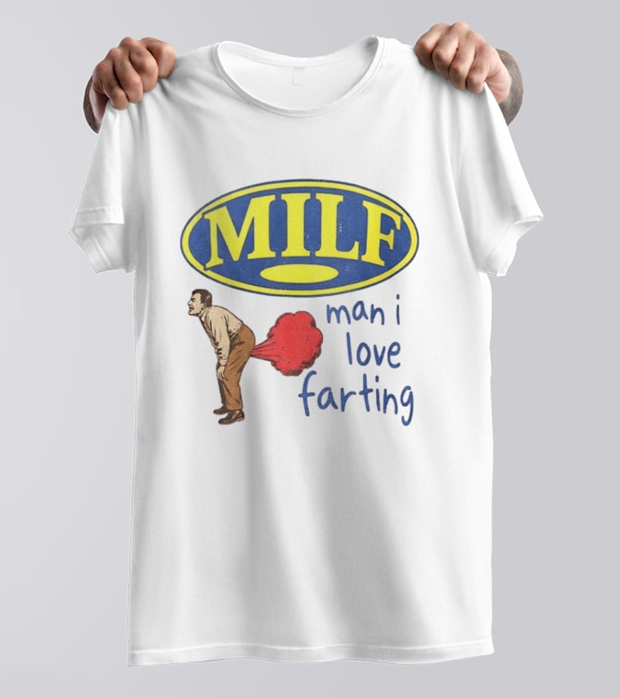 MILF Man I Love Farting Humor Visual Statement With Retro Oval T-Shirt