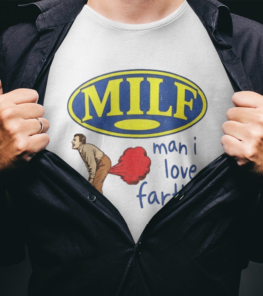 MILF Man I Love Farting Humor Visual Statement With Retro Oval T-Shirt