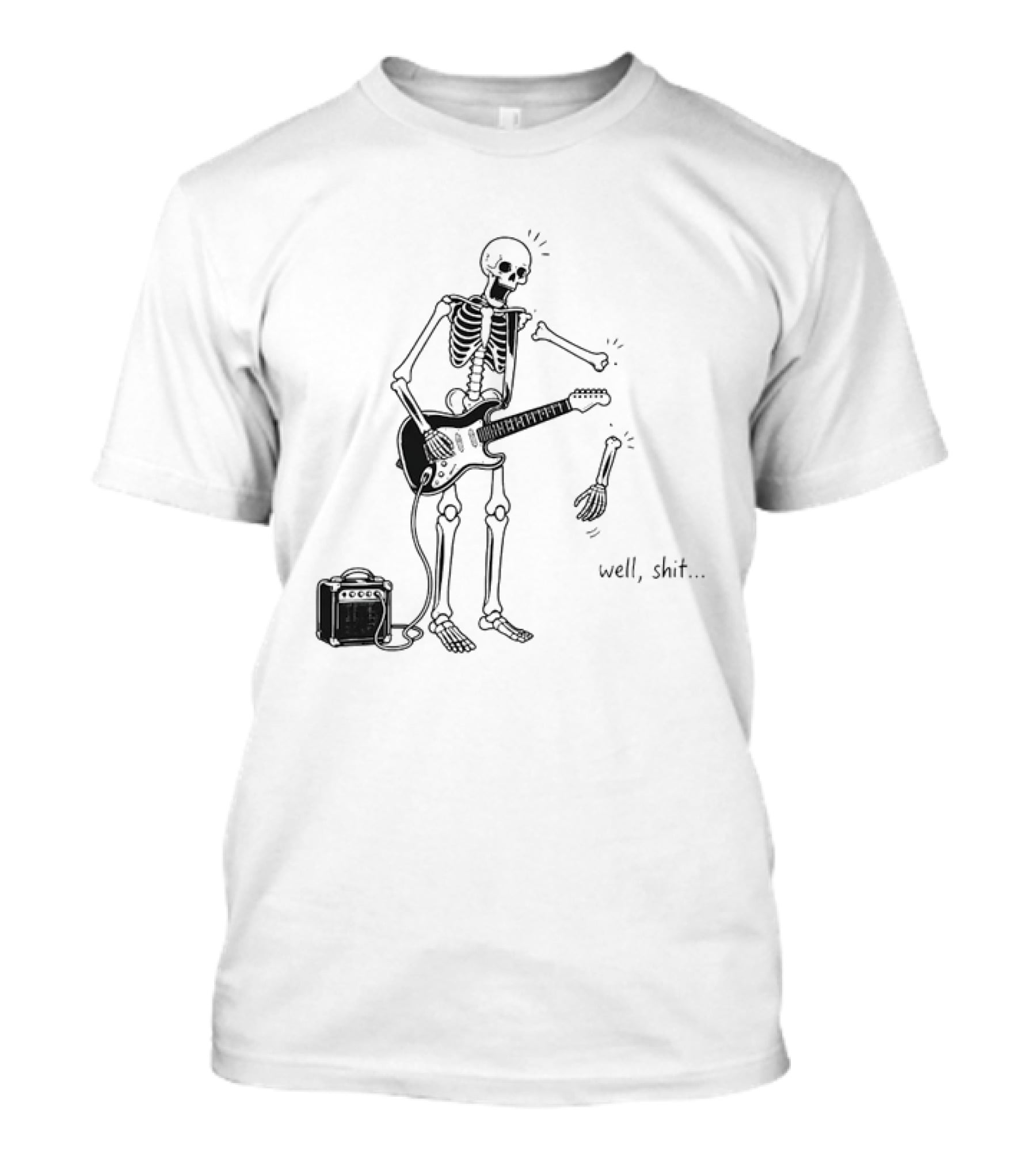 Well Shit Skeleton Guitar Arm Falling Off Cartoon T-Shirt