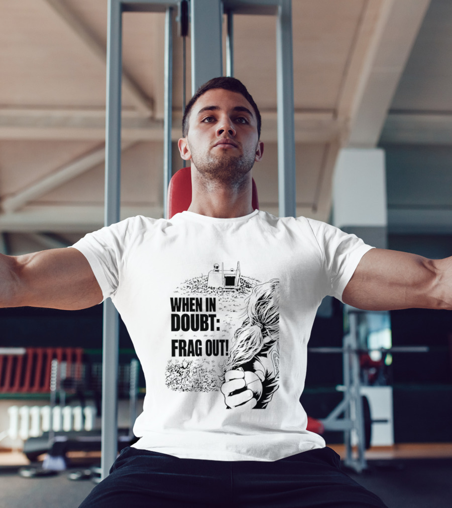 When In Doubt Frag Out Gaming Grenade Soldier Scene T-Shirt