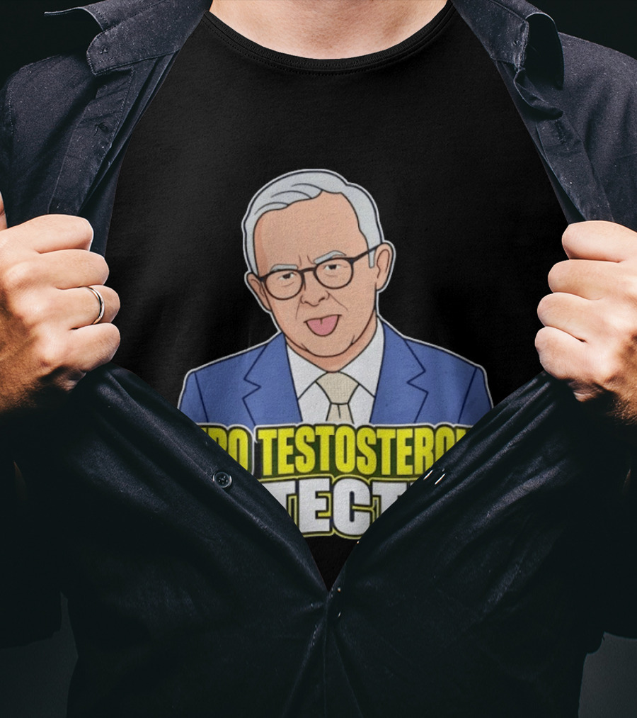 Anthony Albanese Cartoon Zero Testosterone Detected T-Shirt